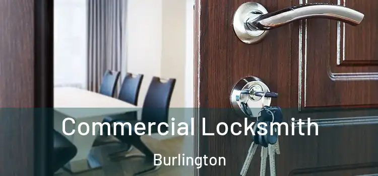 Commercial Locksmith Burlington